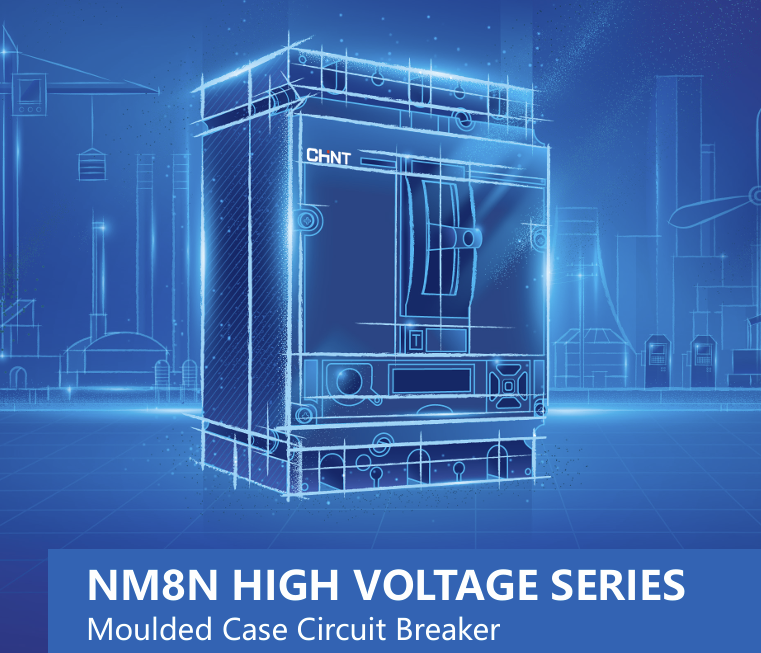 Chint - NM8N HV MCCB Catalog